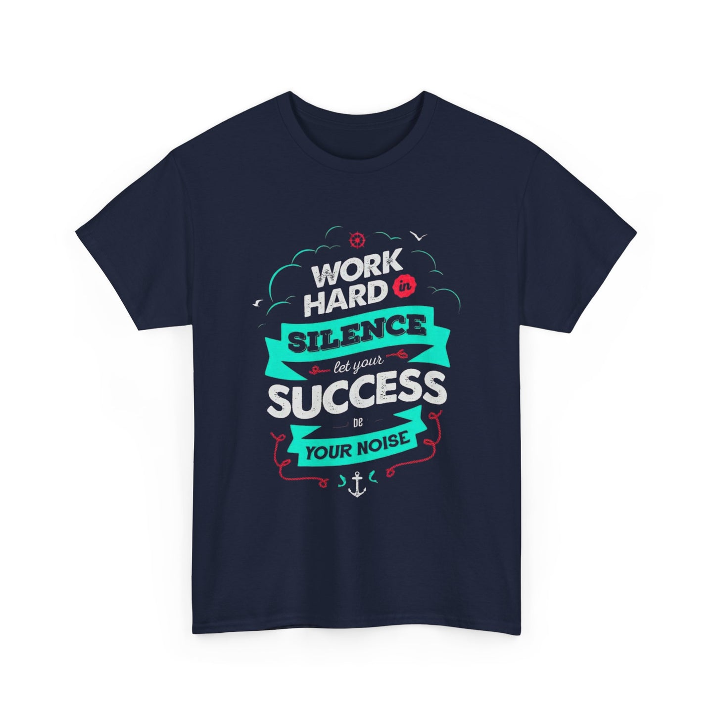 Inspirational Unisex Heavy Cotton Tee - 'Work Hard, Silence Your Noise'