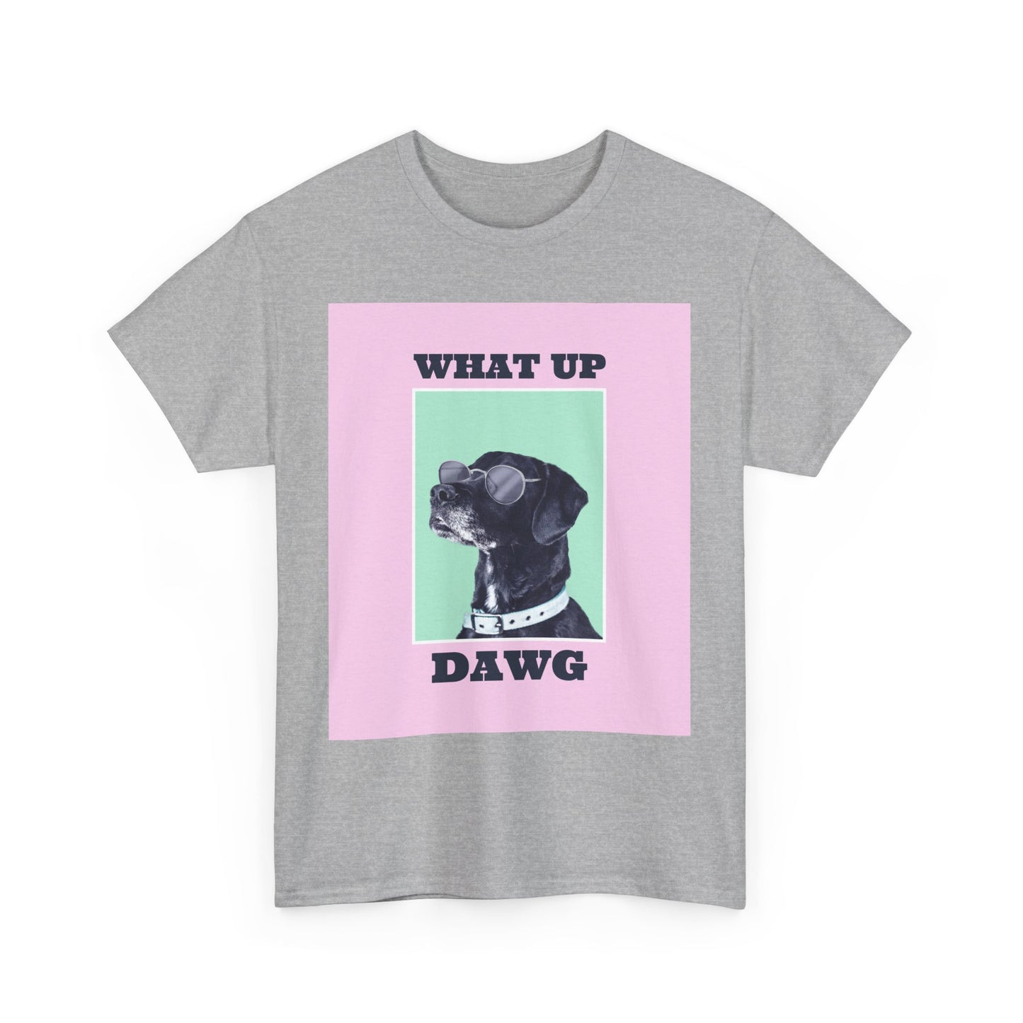 What Up Dawg Tee