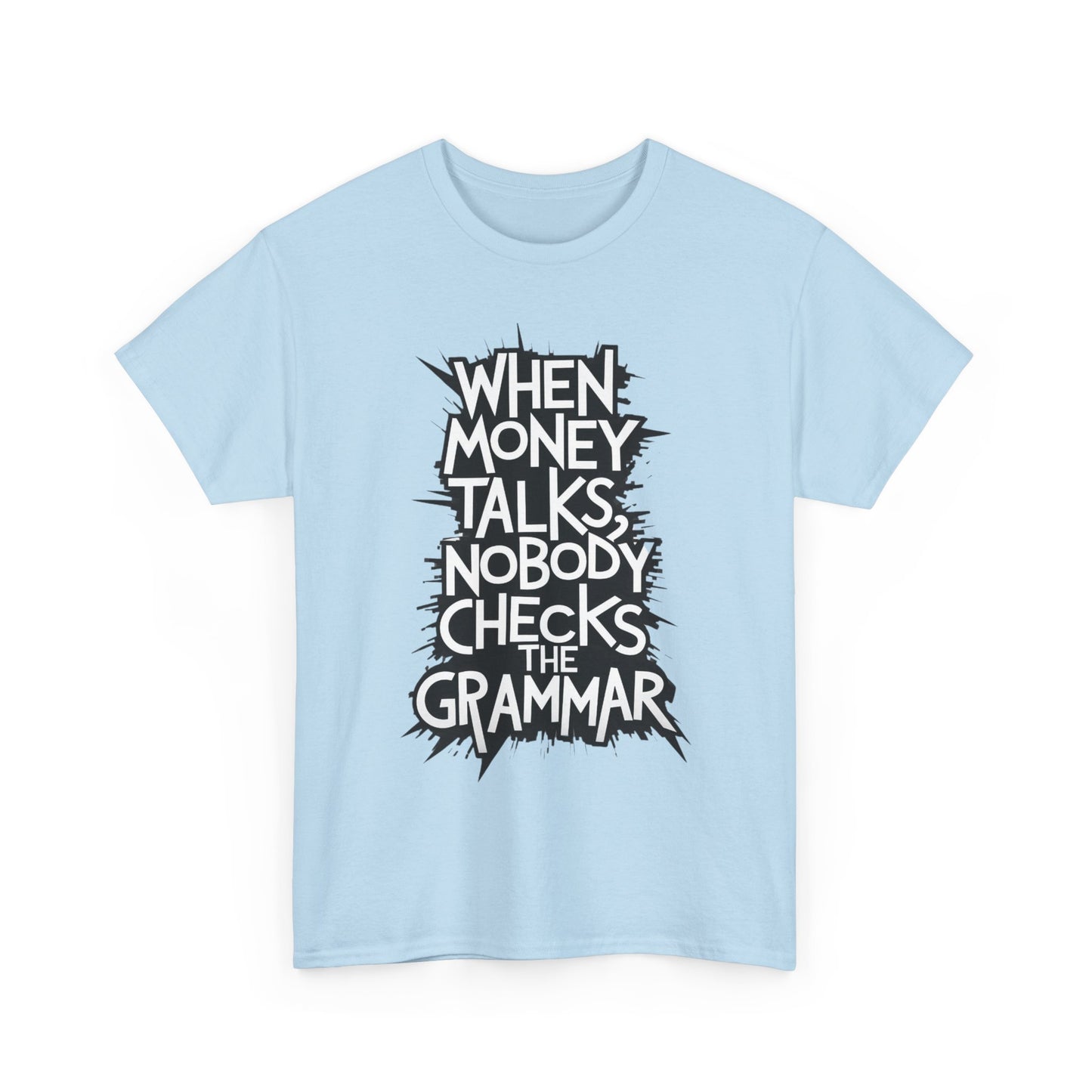 Funny Grammar Quote Unisex Heavy Cotton Tee - Perfect Gift for Writers and Students