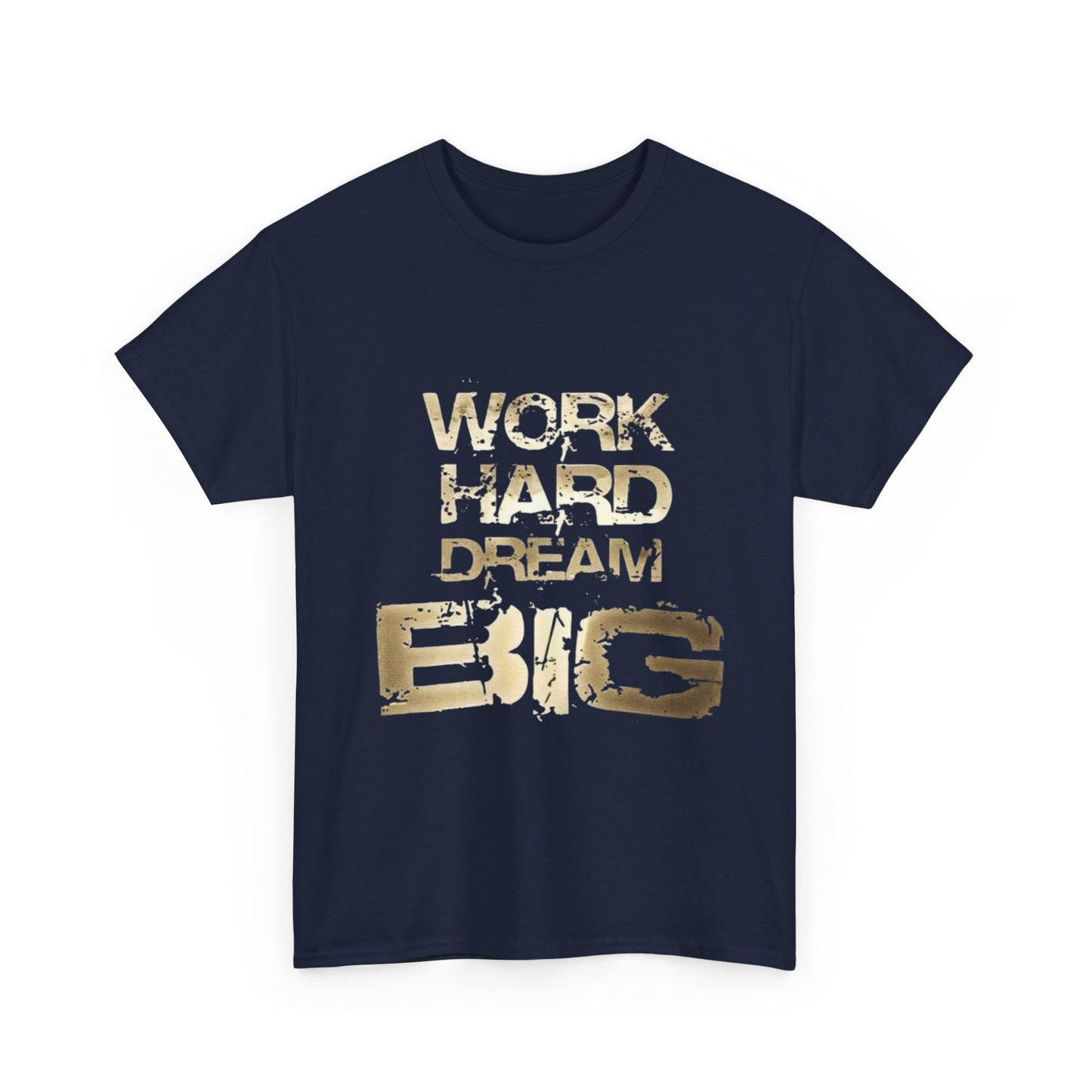 Motivational Unisex Heavy Cotton Tee - 'Work Hard Dream Big' T-Shirt