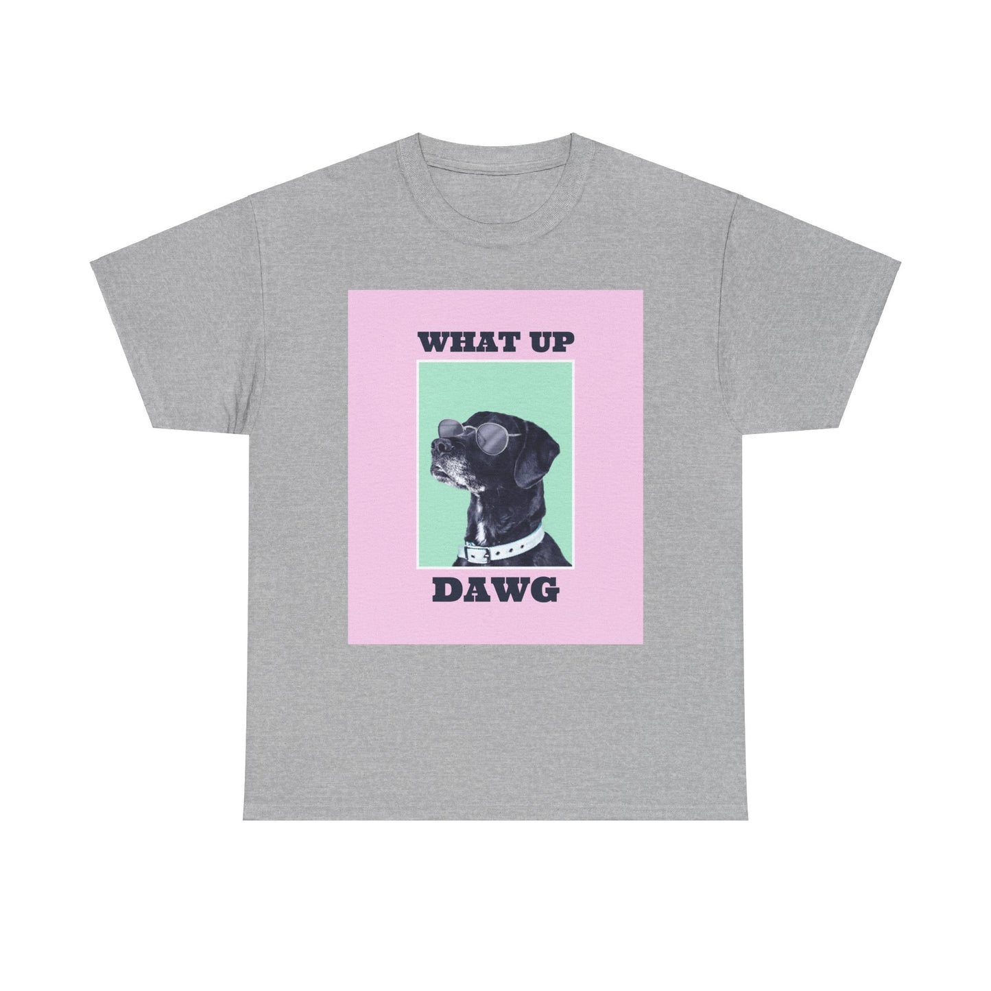 What Up Dawg Tee