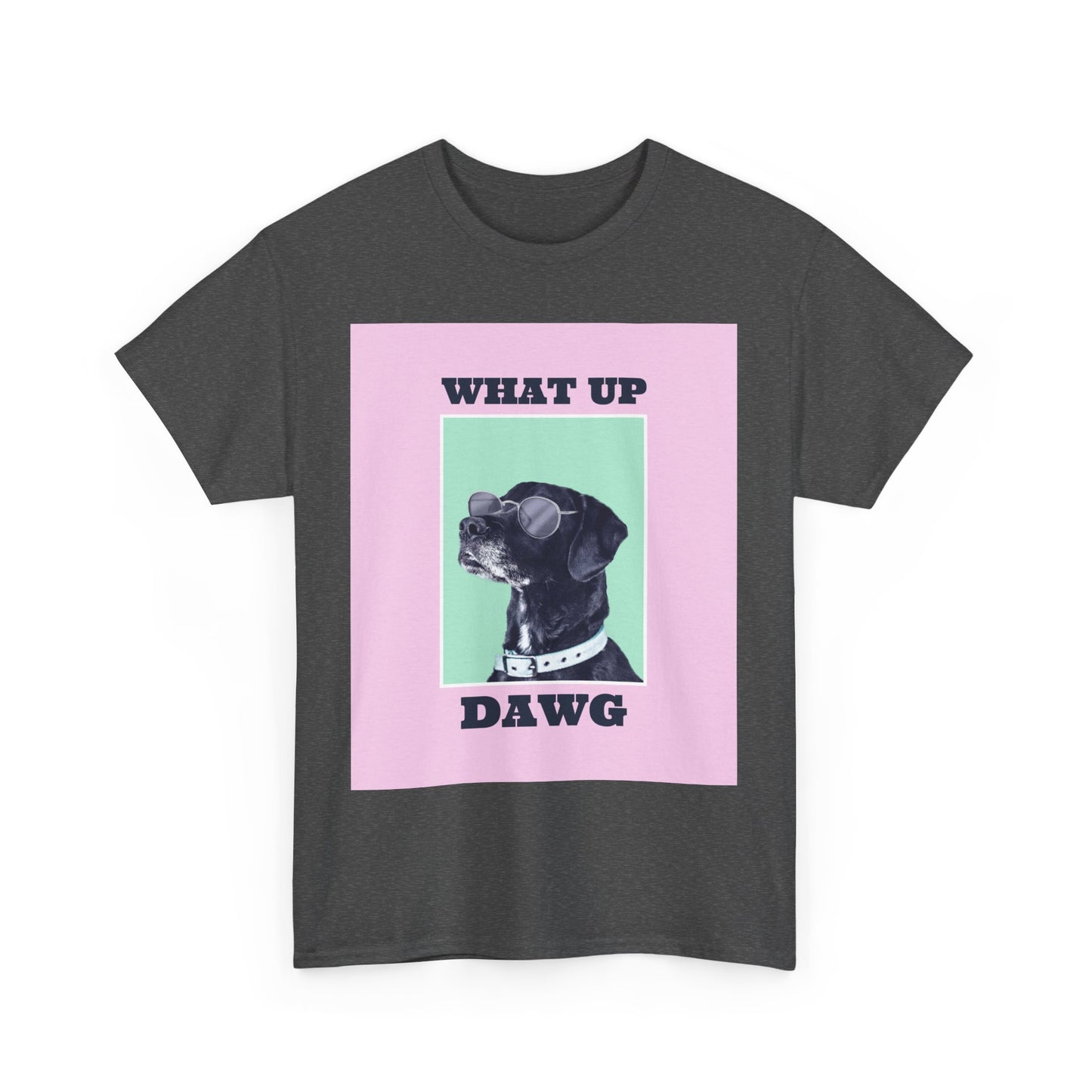 What Up Dawg Tee