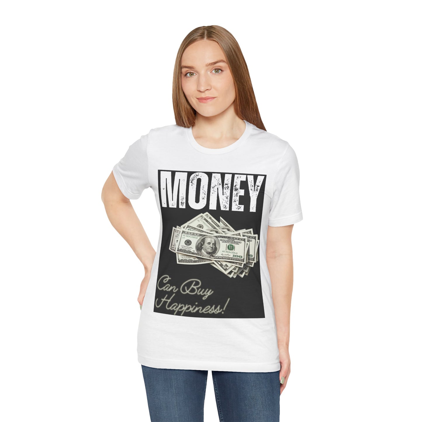 T-Shirt Money Can Buy Happiness Unisex T-shirt