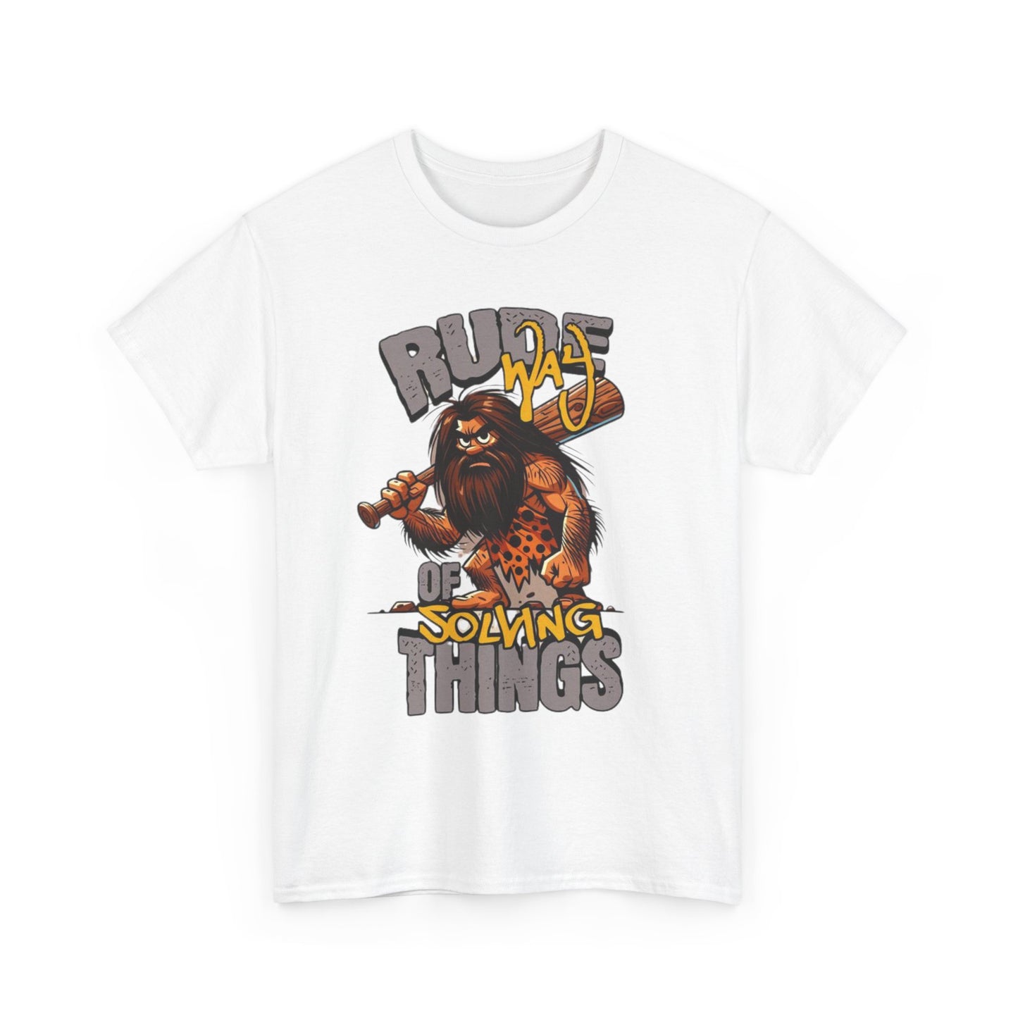 Rude Caveman Unisex Heavy Cotton Tee - Funny Graphic Shirt for Casual Wear