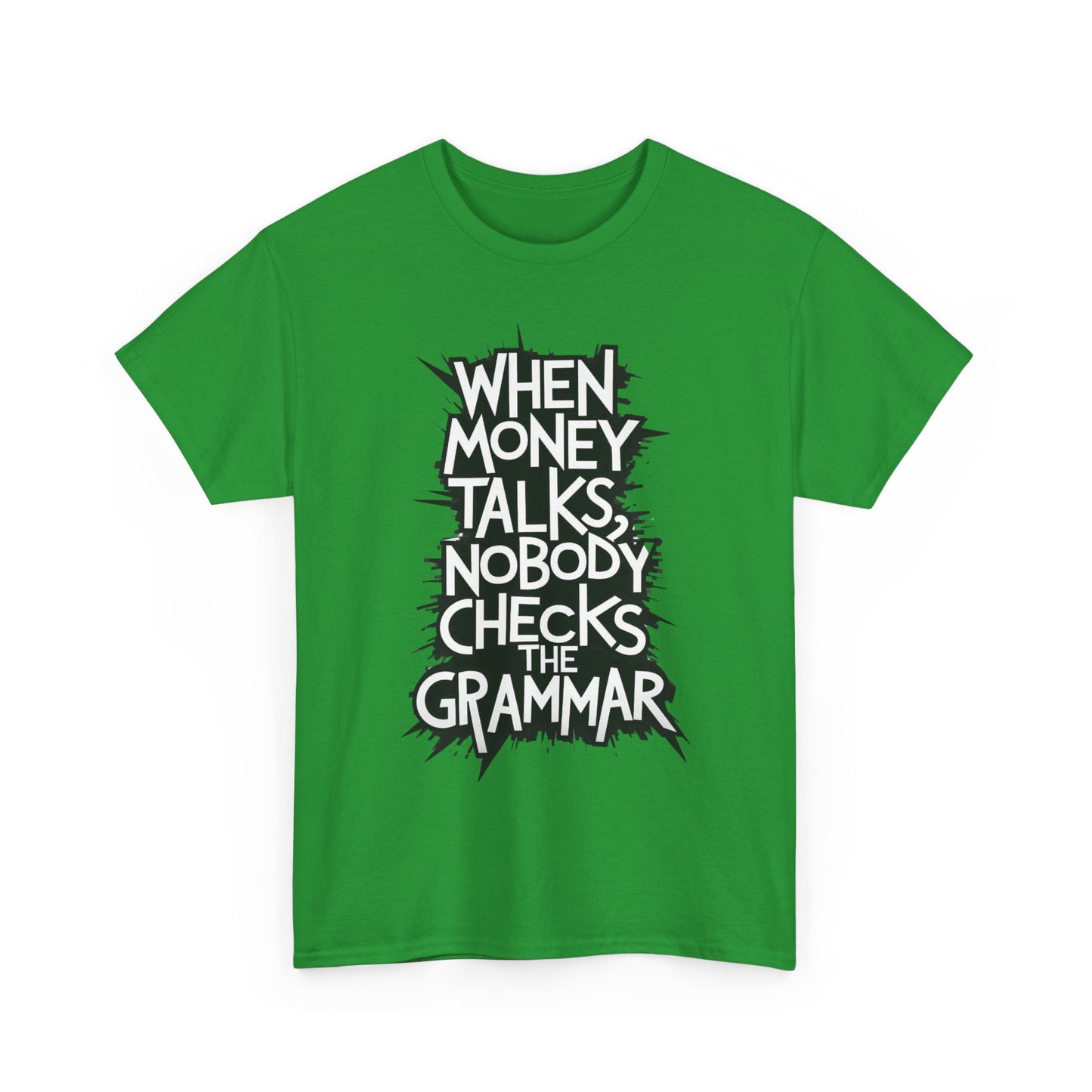 Funny Grammar Quote Unisex Heavy Cotton Tee - Perfect Gift for Writers and Students