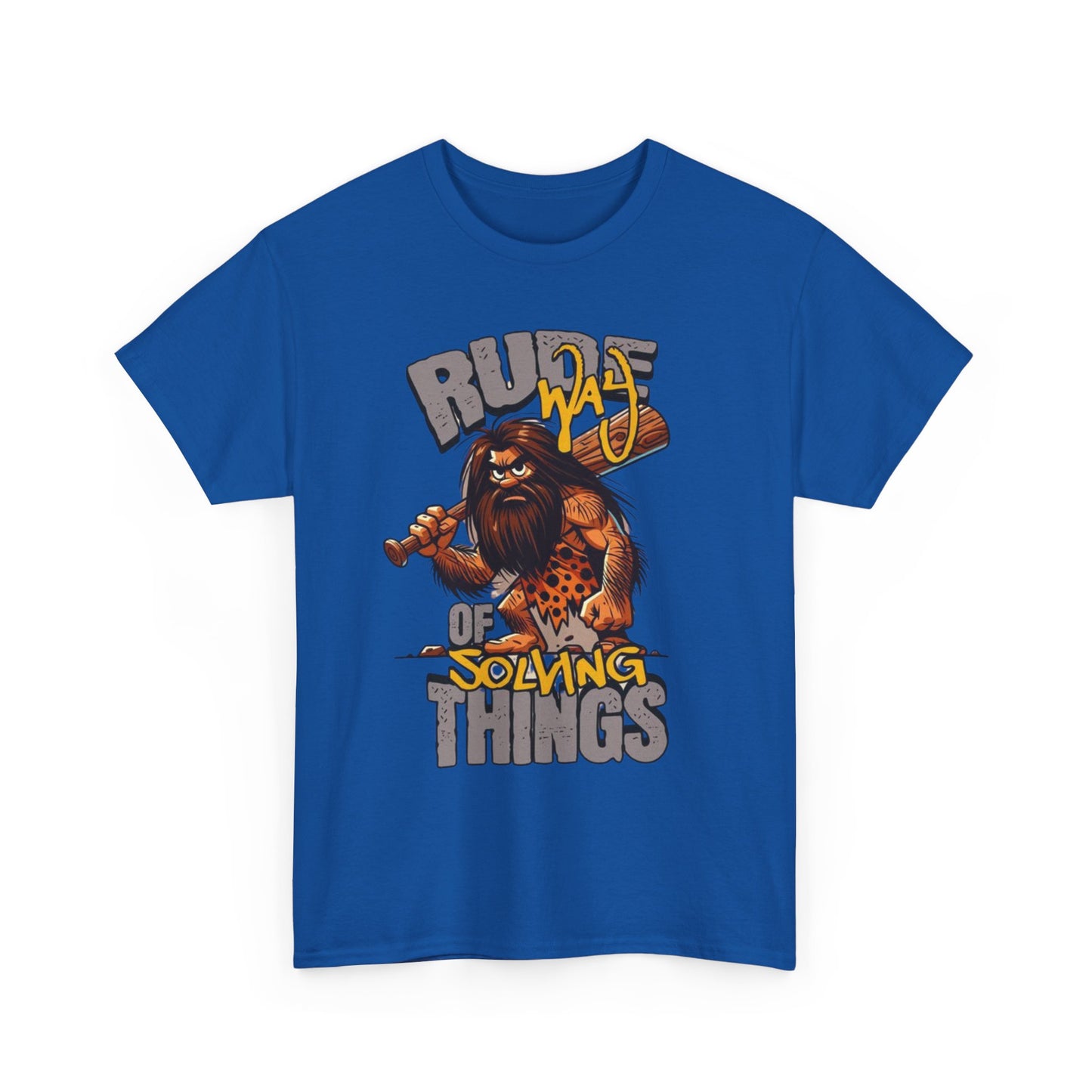 Rude Caveman Unisex Heavy Cotton Tee - Funny Graphic Shirt for Casual Wear