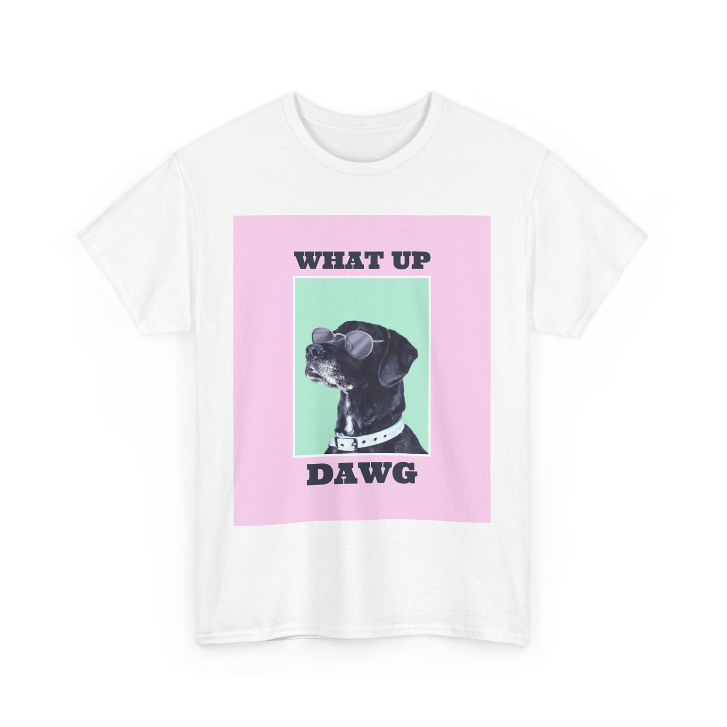 What Up Dawg Tee